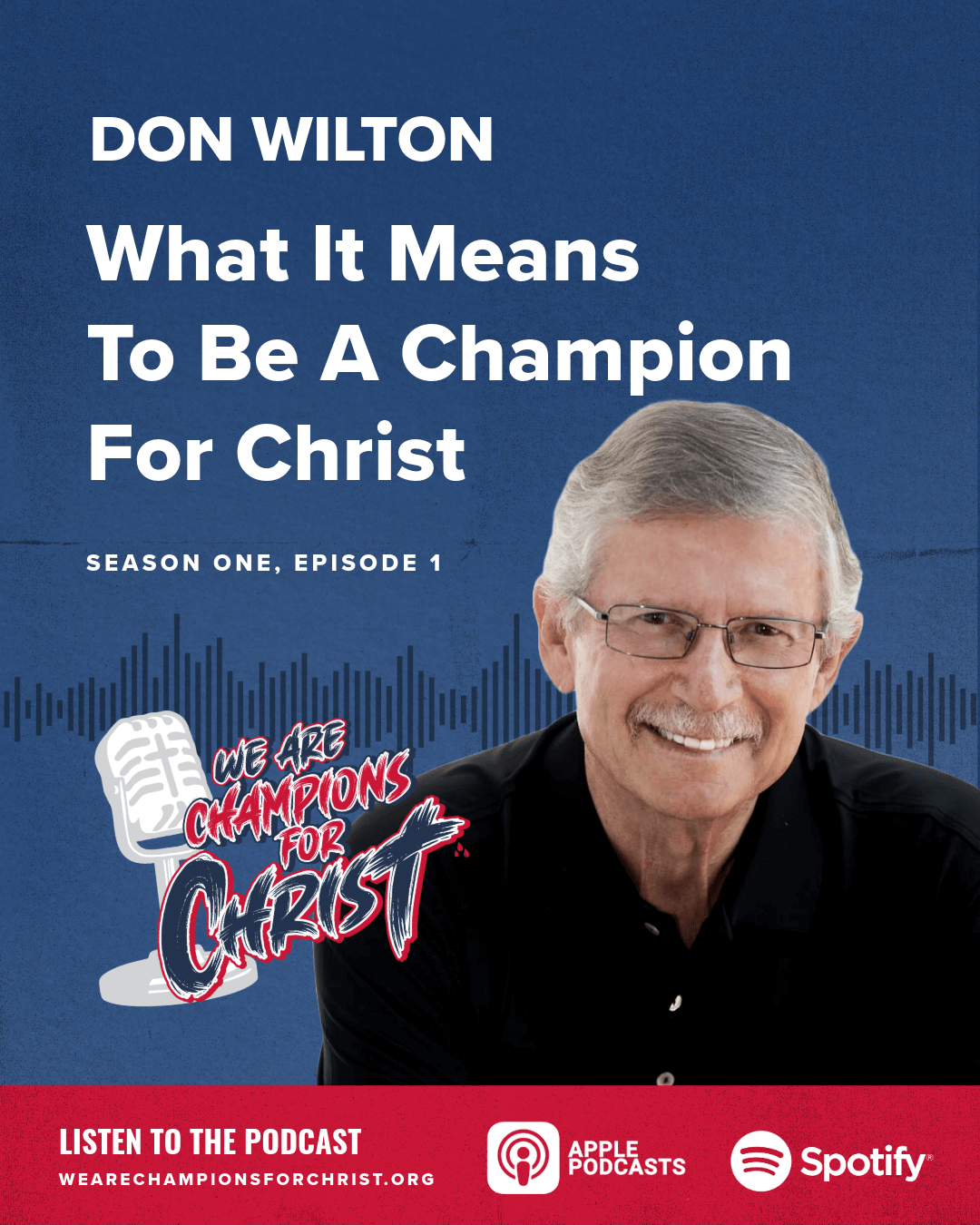 Don Wilton and We Are Champions For Christ