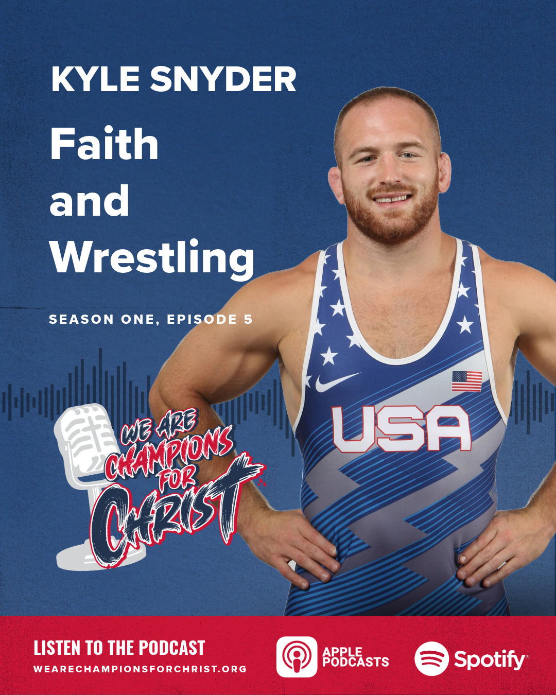 Kyle Snyder and We Are Champions For Christ
