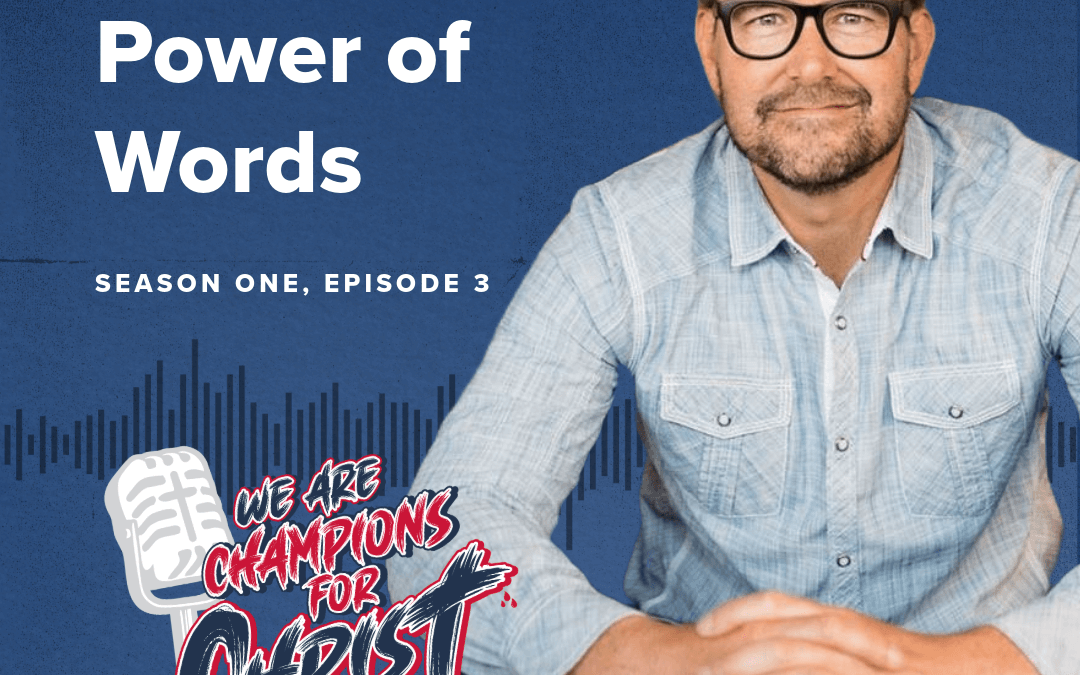 Mark Batterson: The Power of Words